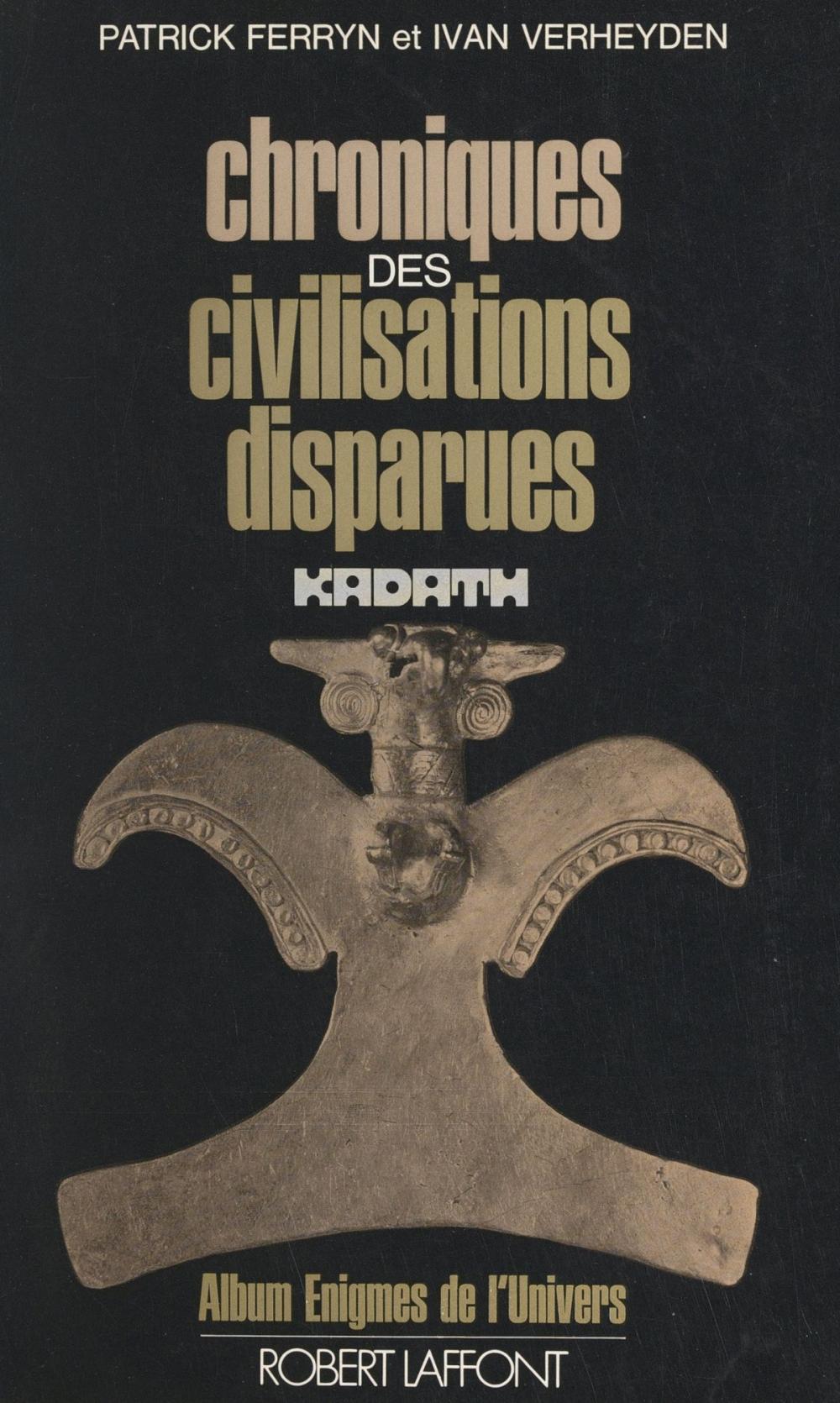 Big bigCover of Chroniques des civilisations disparues