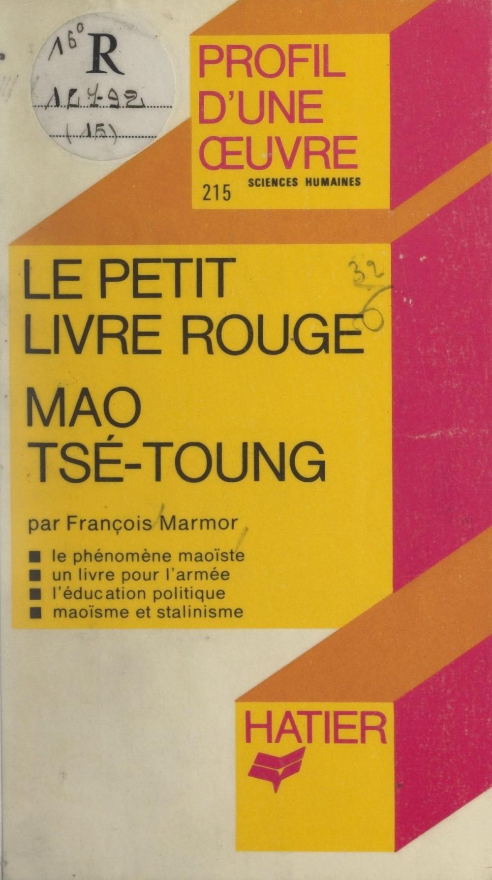 Big bigCover of Le Petit Livre Rouge, Mao Tsé-toung