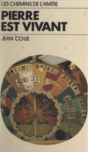 Cover of the book Pierre est vivant by Jean Merrien