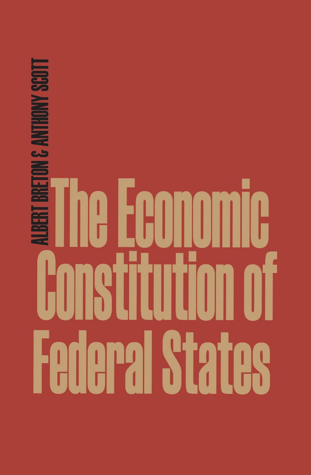 Big bigCover of The Economic Constitution of Federal States