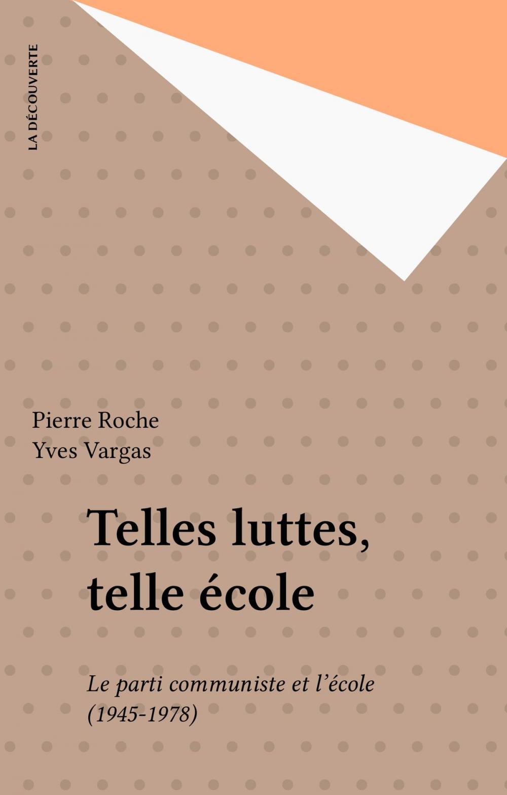 Big bigCover of Telles luttes, telle école