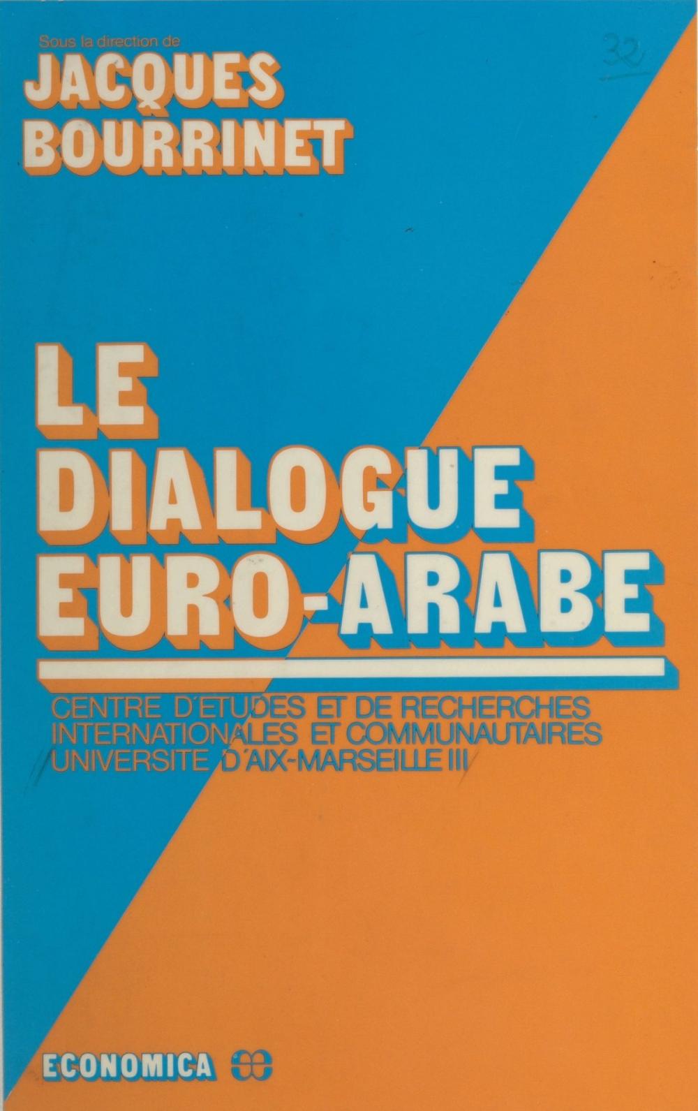 Big bigCover of Le dialogue euro-arabe