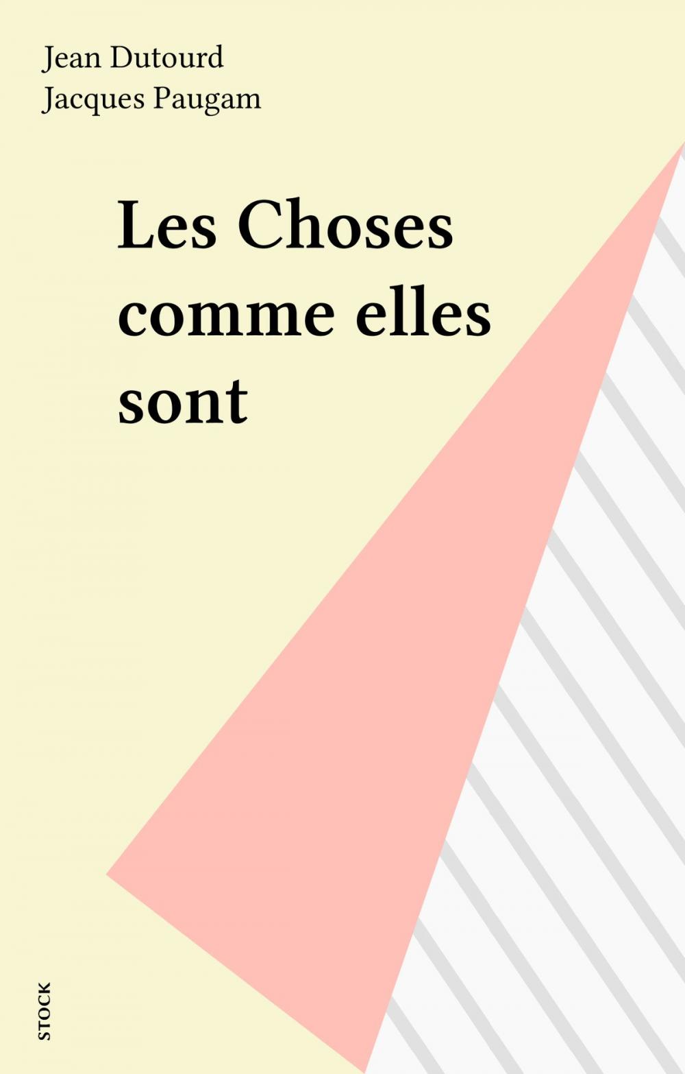 Big bigCover of Les Choses comme elles sont