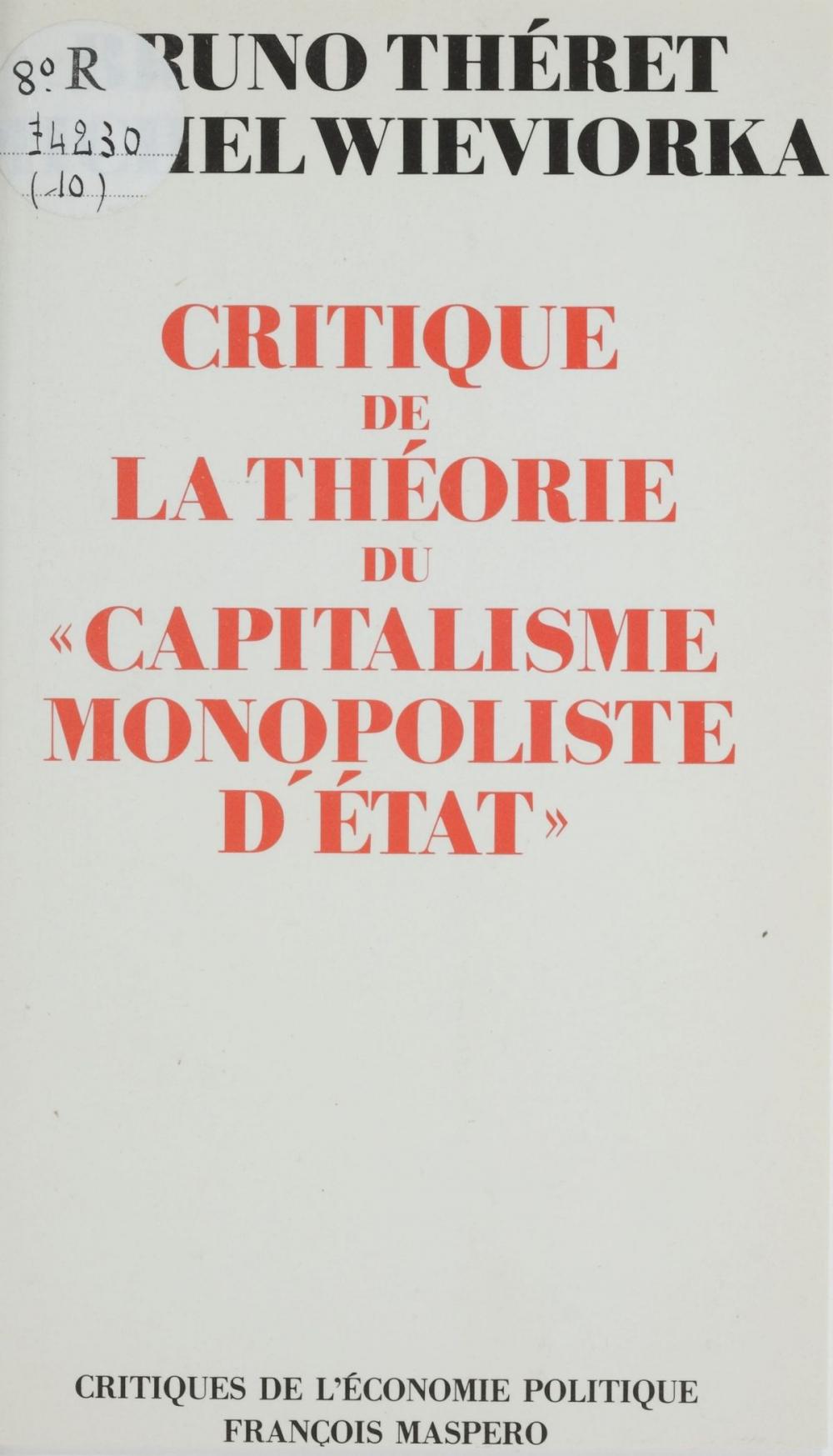 Big bigCover of Critique de la théorie du «Capitalisme monopoliste d'État»