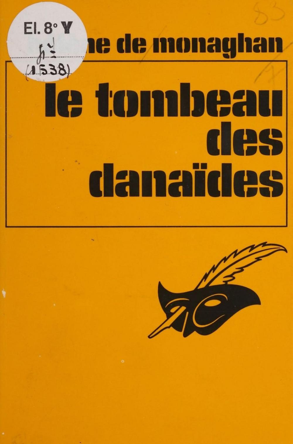 Big bigCover of Le Tombeau des Danaîdes