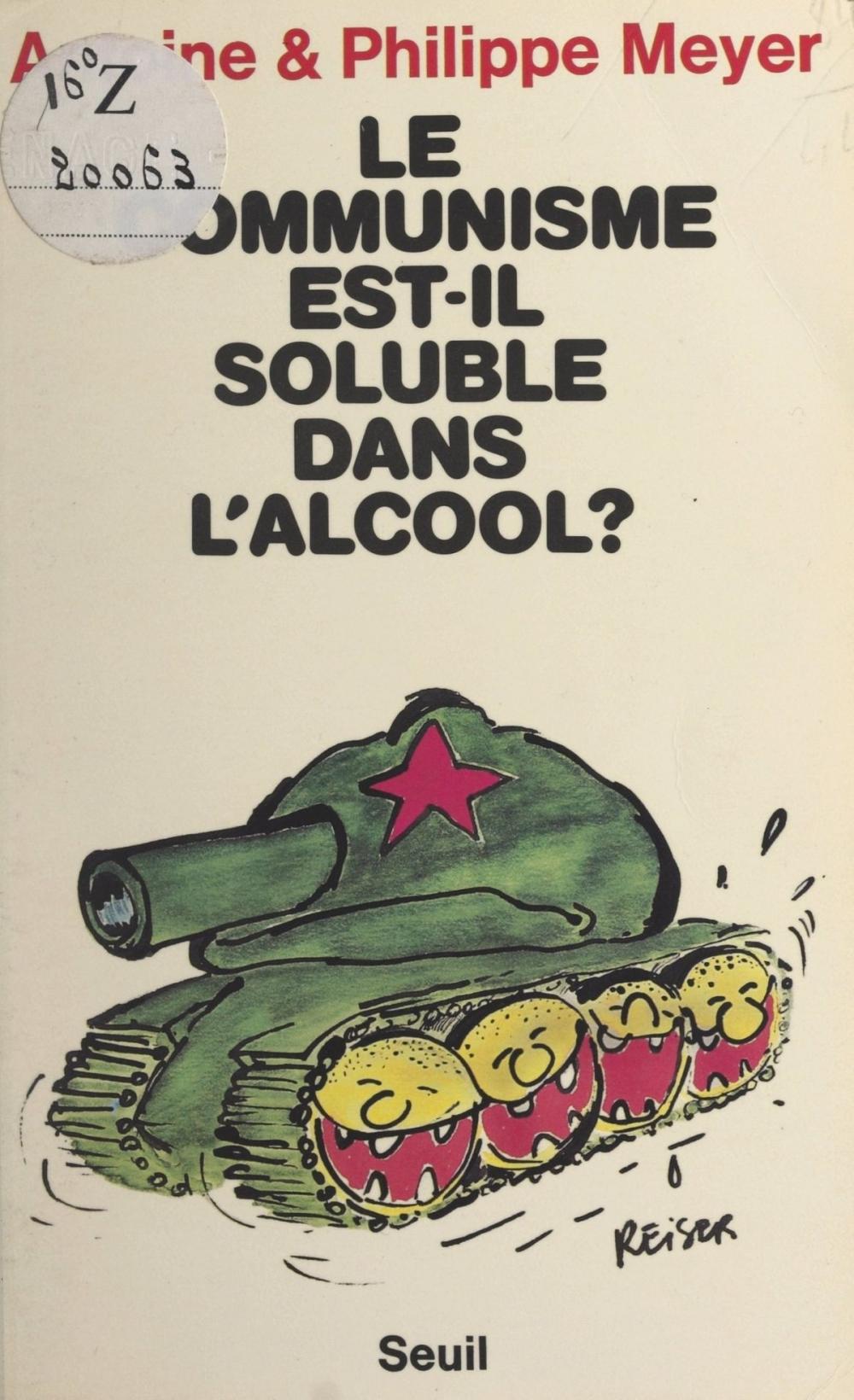 Big bigCover of Le communisme est-il soluble dans l'alcool ?