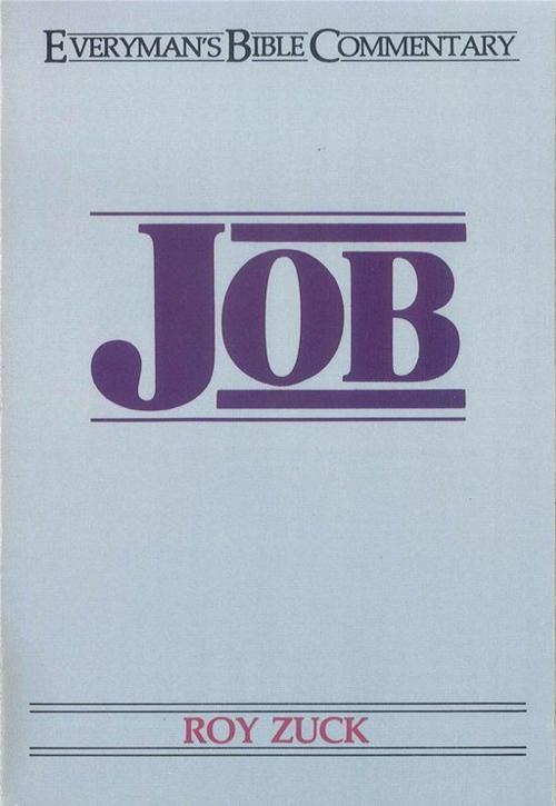 Cover of the book Job- Everyman's Bible Commentary by Roy Zuck, Moody Publishers