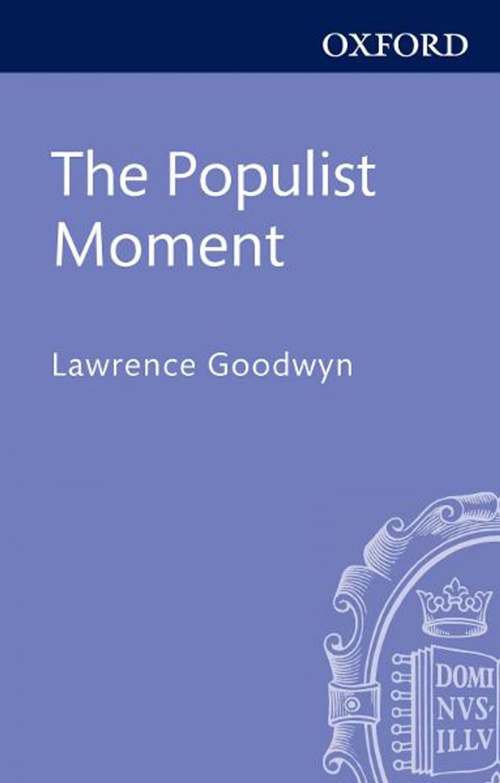 Big bigCover of The Populist Moment