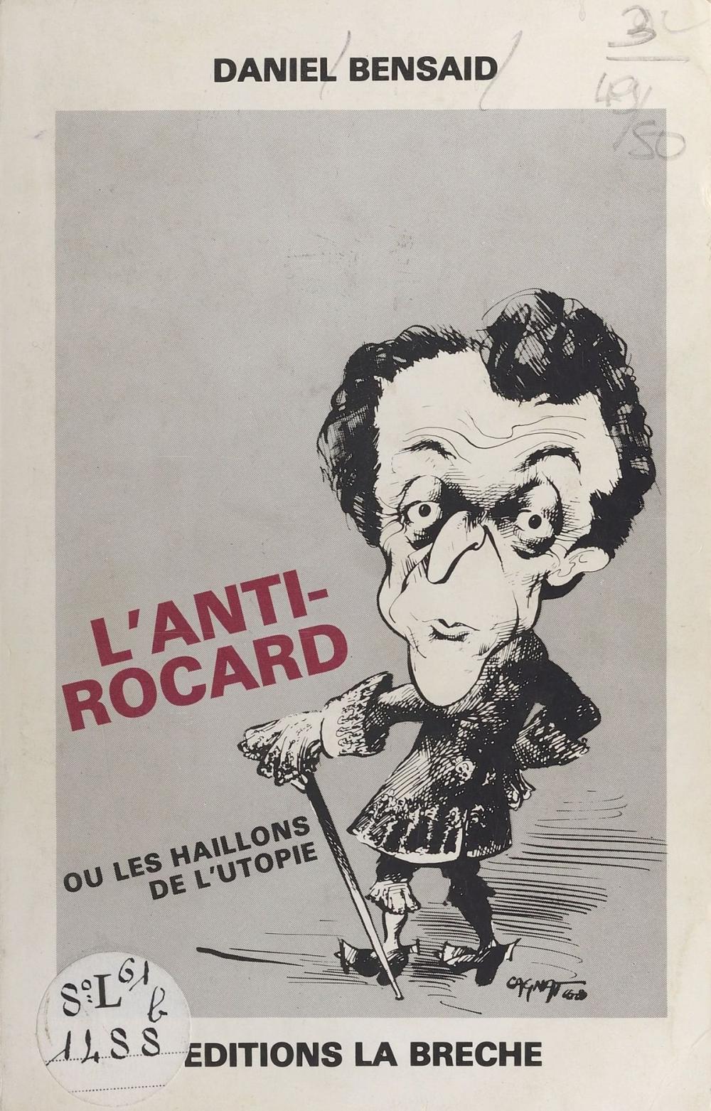 Big bigCover of L'anti-Rocard ou Les haillons de l'utopie