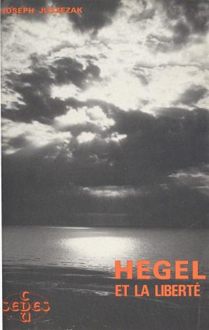 Cover of the book Hegel et la liberté by Louis Chauvois, René Descartes
