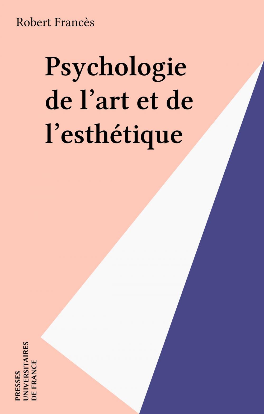 Big bigCover of Psychologie de l'art et de l'esthétique