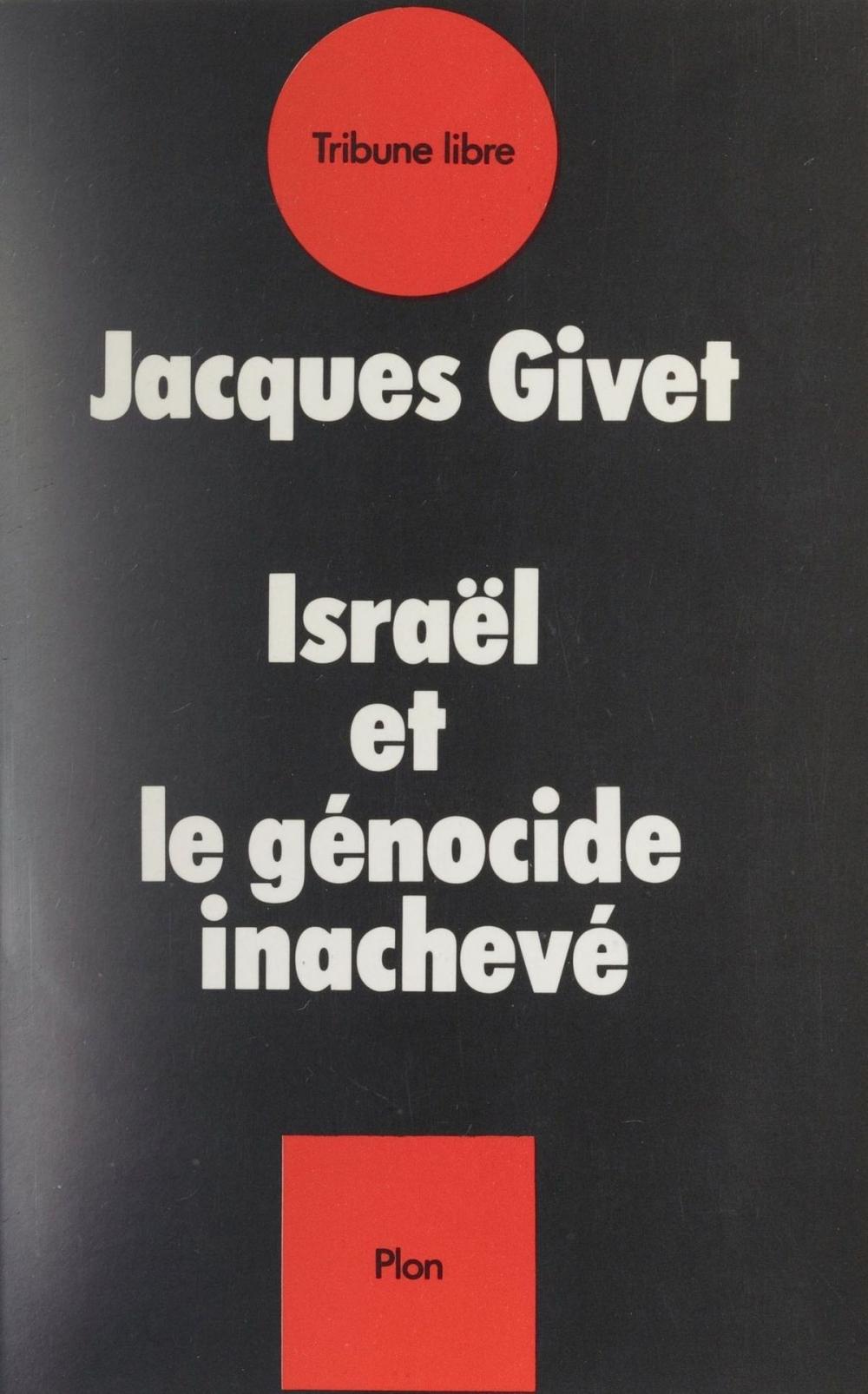 Big bigCover of Israël et le génocide inachevé