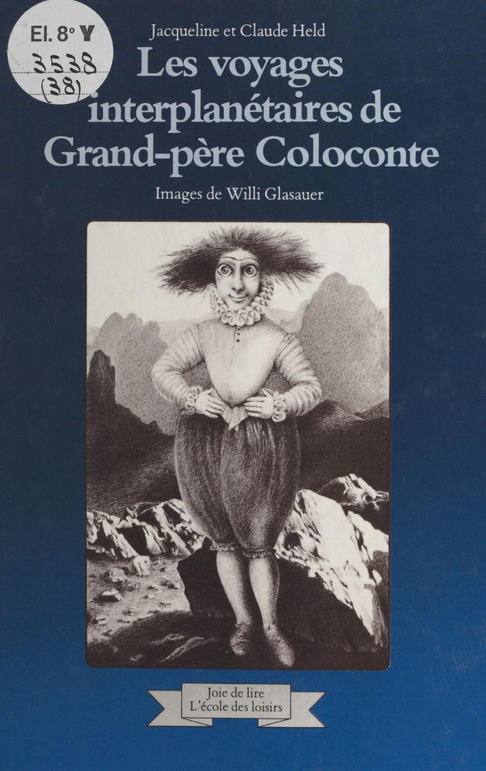 Big bigCover of Les voyages interplanétaires de grand-père Coloconte