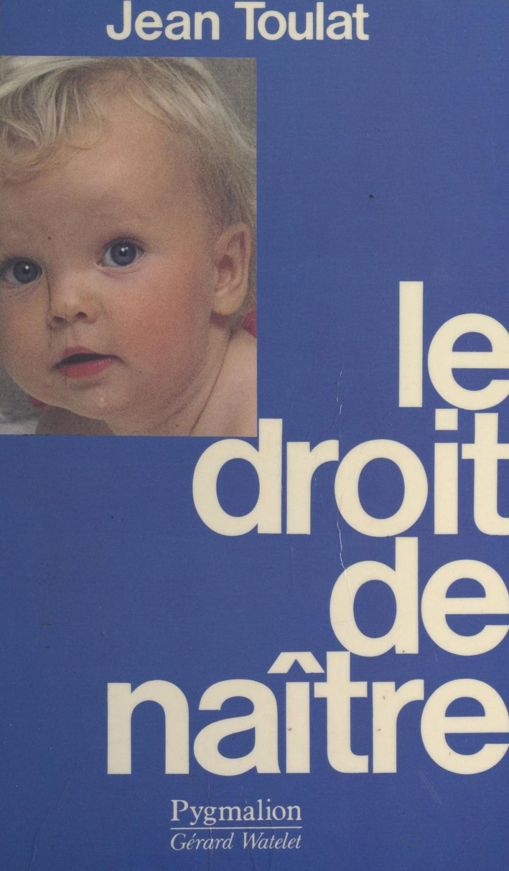 Big bigCover of Le droit de naître