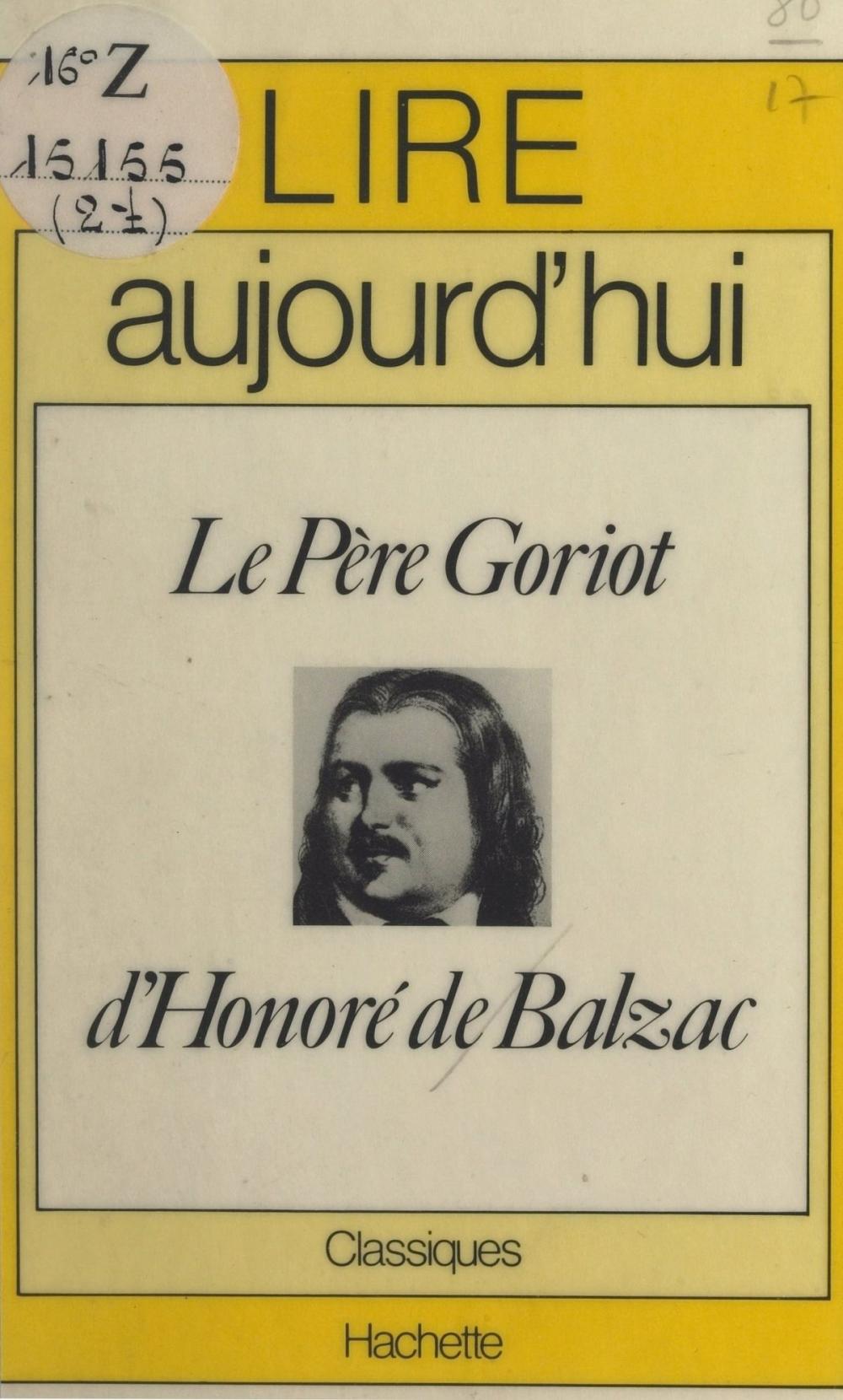 Big bigCover of Le Père Goriot, d'Honoré de Balzac