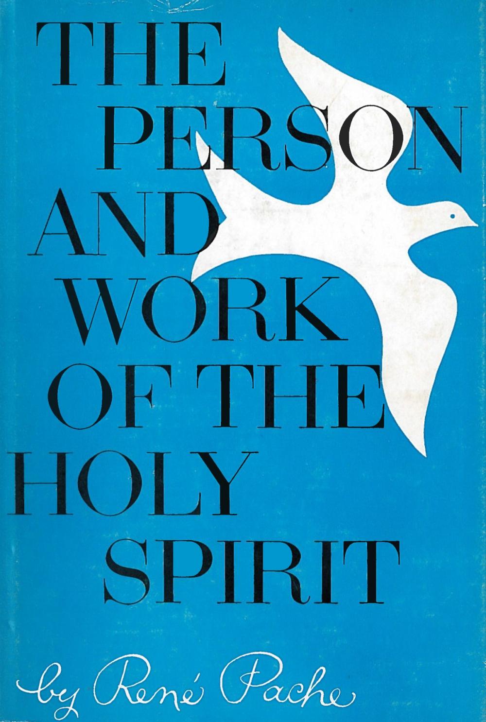 Big bigCover of The Person and Work of the Holy Spirit