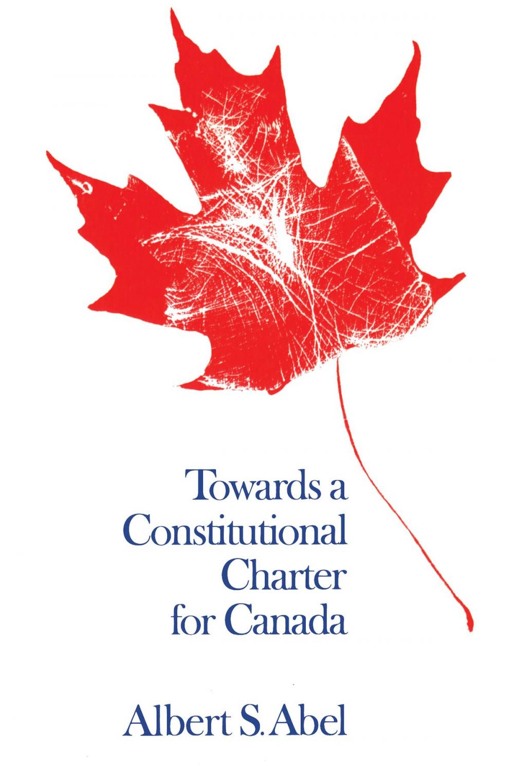 Big bigCover of Towards a Constitutional Charter for Canada