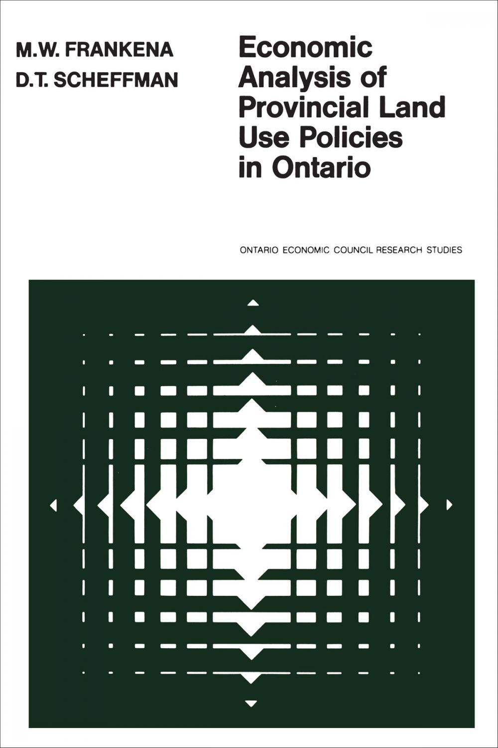 Big bigCover of Economic Analysis of Provincial Land Use Policies in Ontario