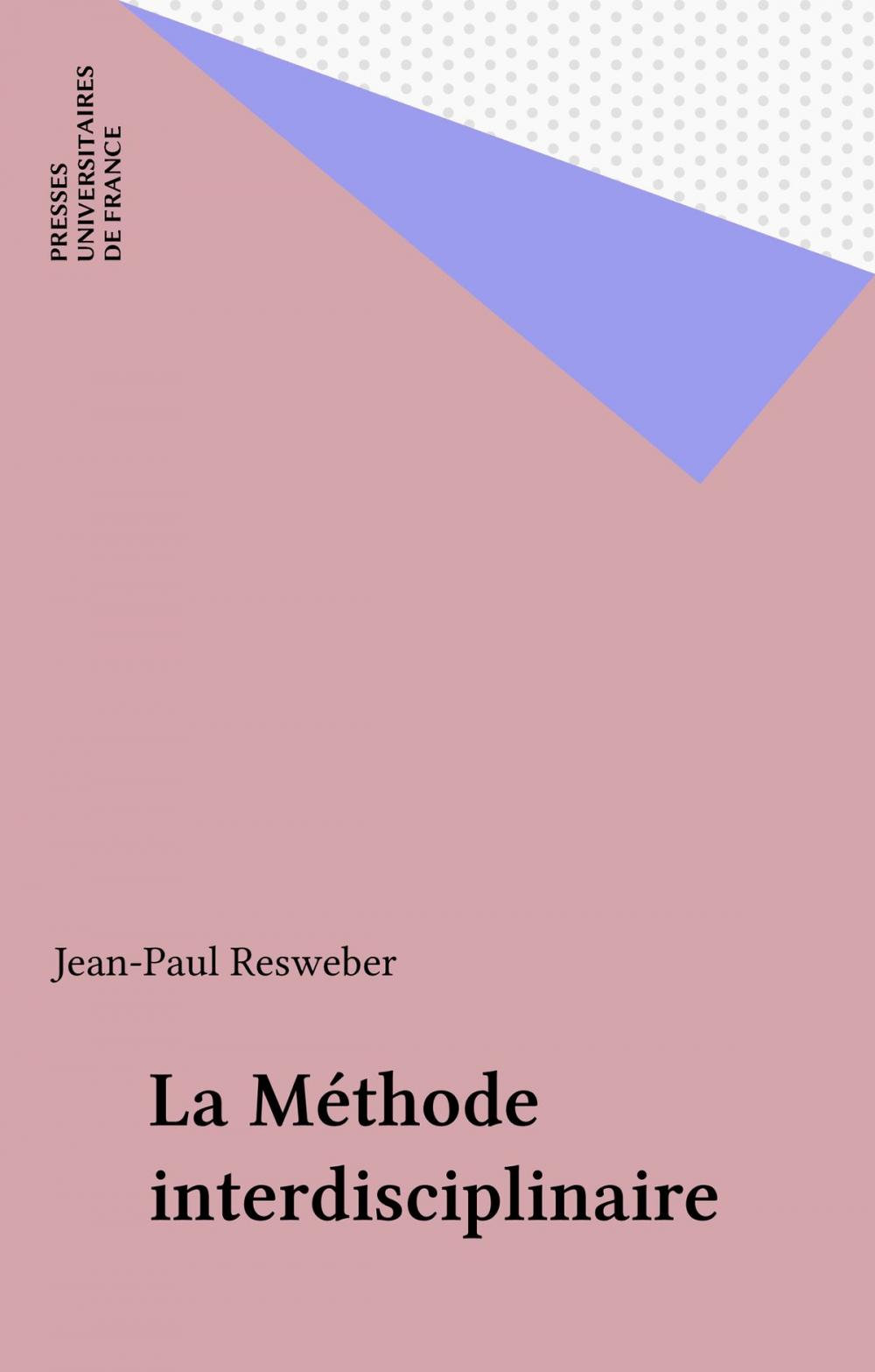 Big bigCover of La Méthode interdisciplinaire