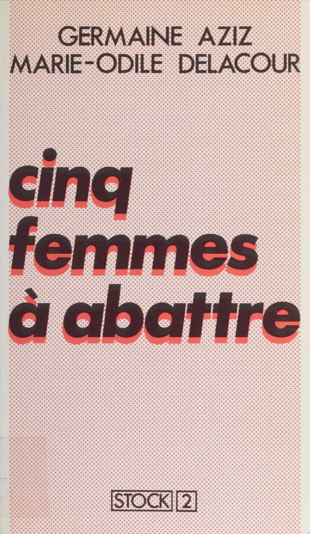 Big bigCover of Cinq femmes à abattre