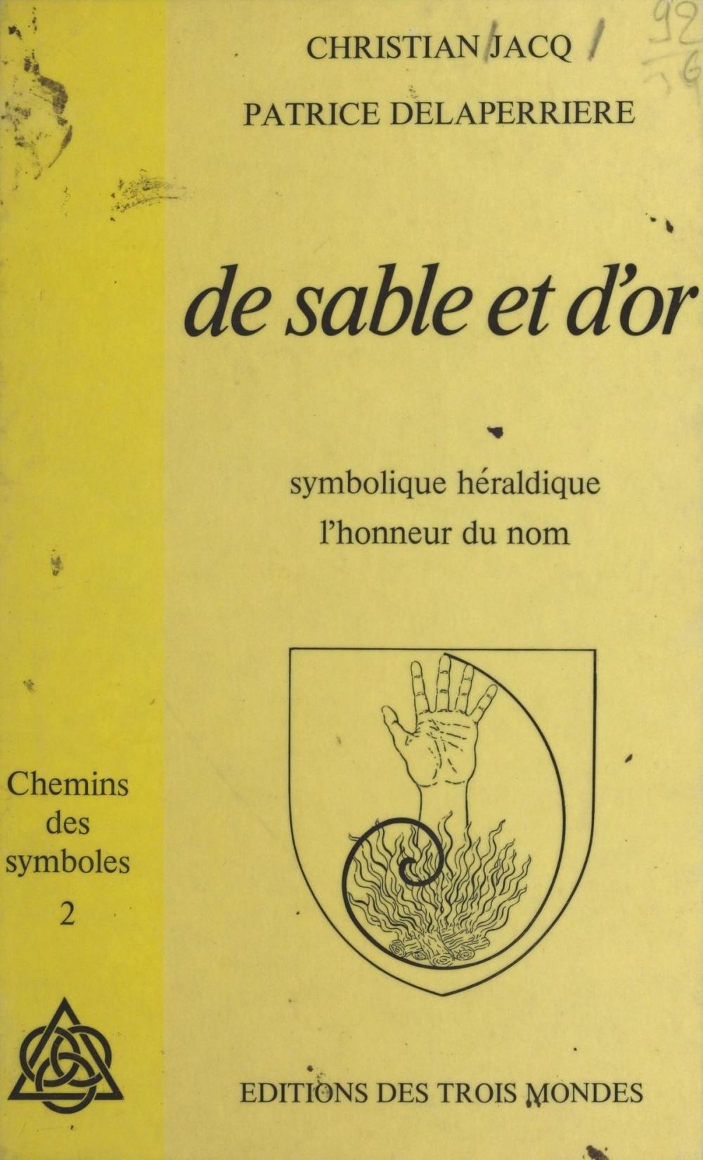 Big bigCover of De sable et d'or : symbolique héraldique, l'honneur du nom