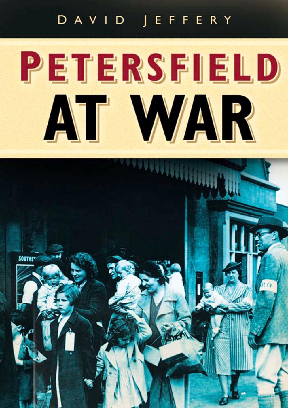 Big bigCover of Petersfield At War