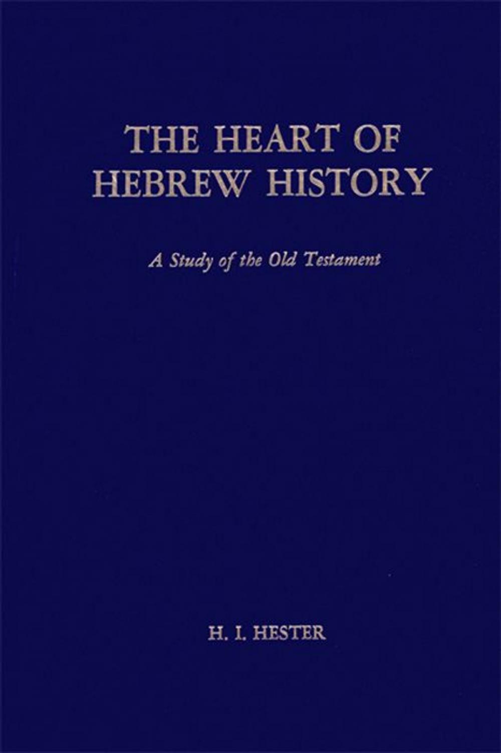 Big bigCover of The Heart of Hebrew History