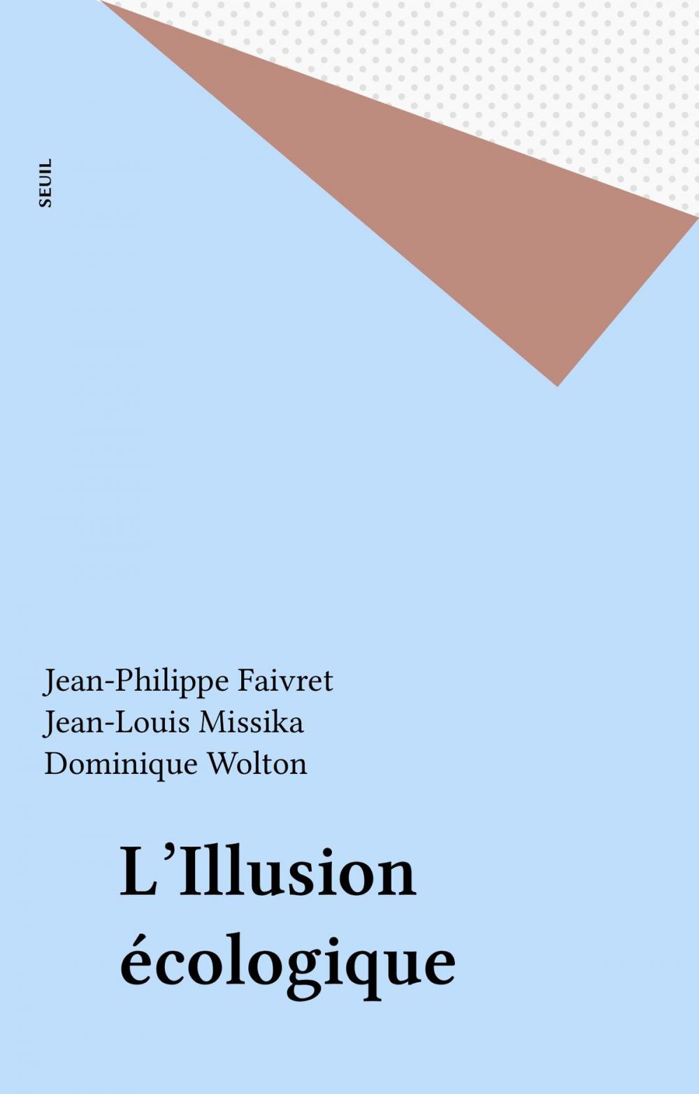 Big bigCover of L'Illusion écologique