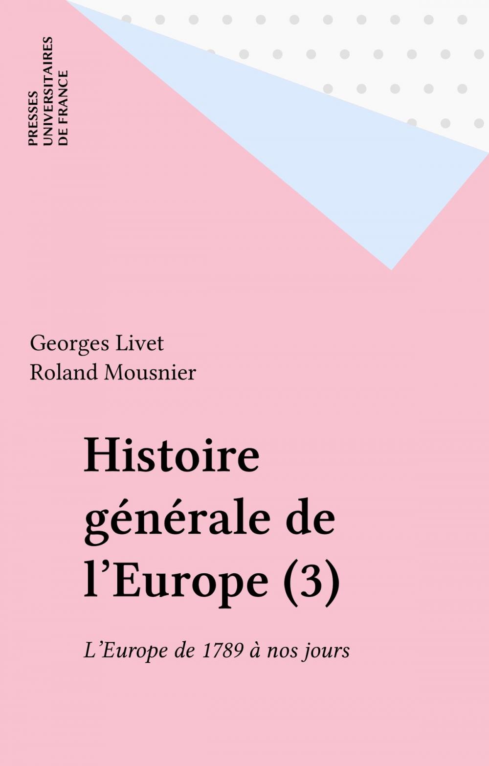 Big bigCover of Histoire générale de l'Europe (3)