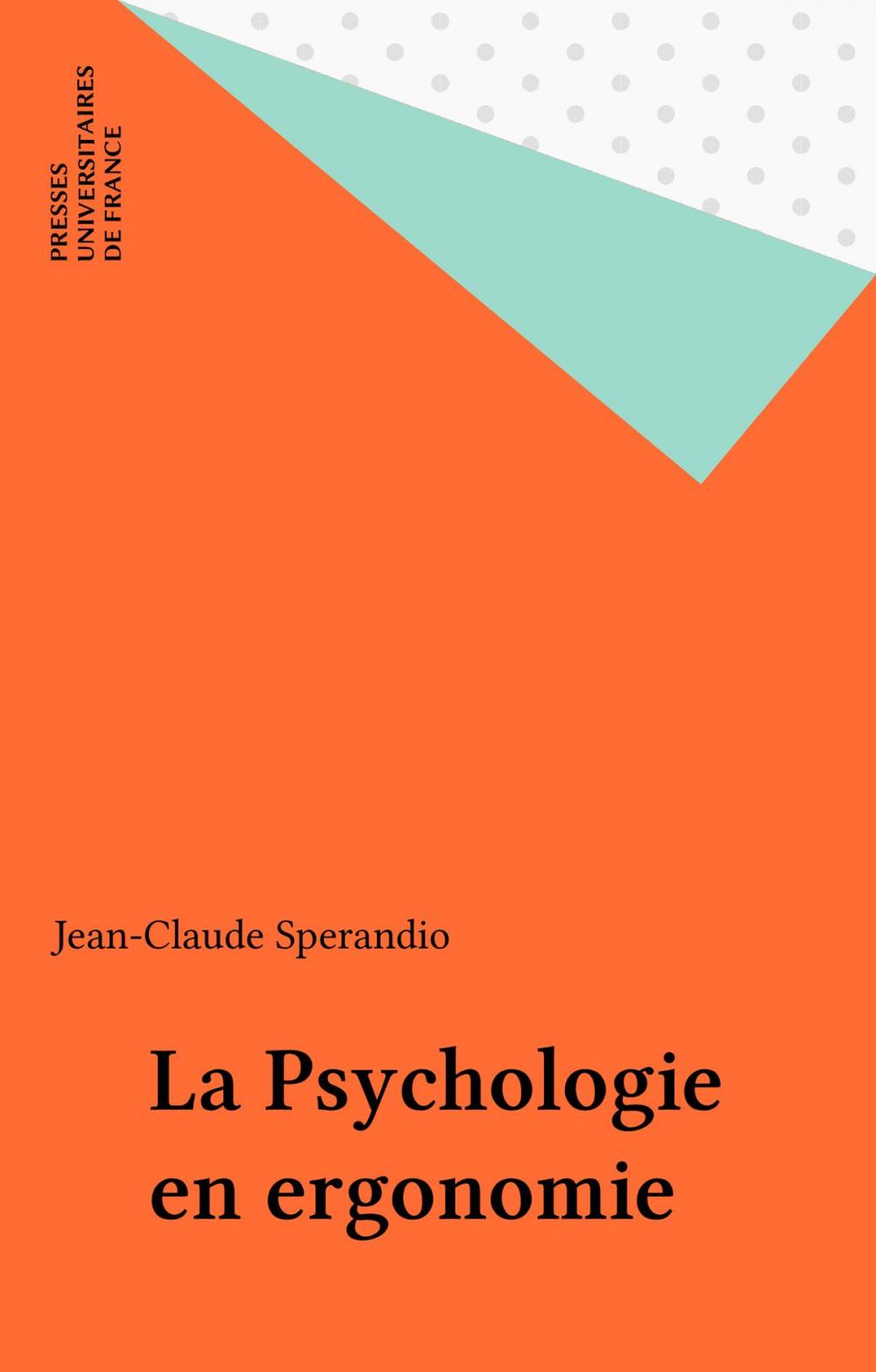 Big bigCover of La Psychologie en ergonomie