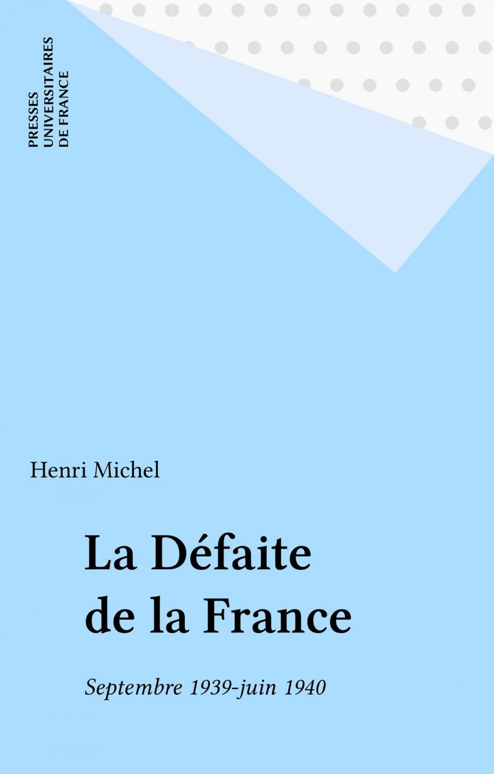 Big bigCover of La Défaite de la France