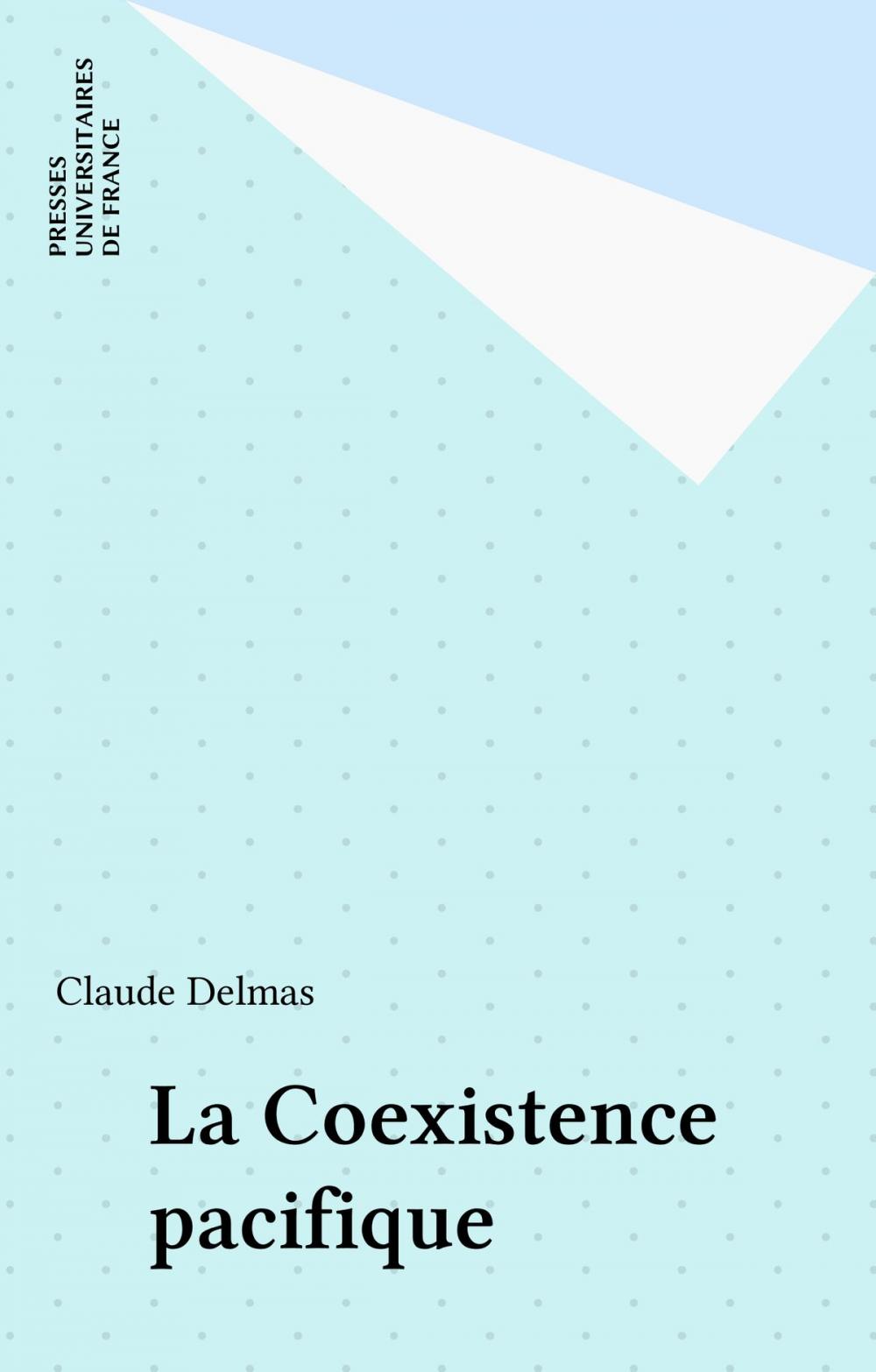 Big bigCover of La Coexistence pacifique