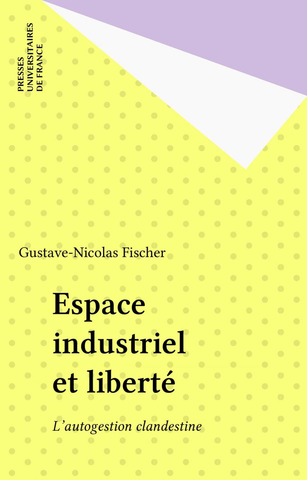 Big bigCover of Espace industriel et liberté