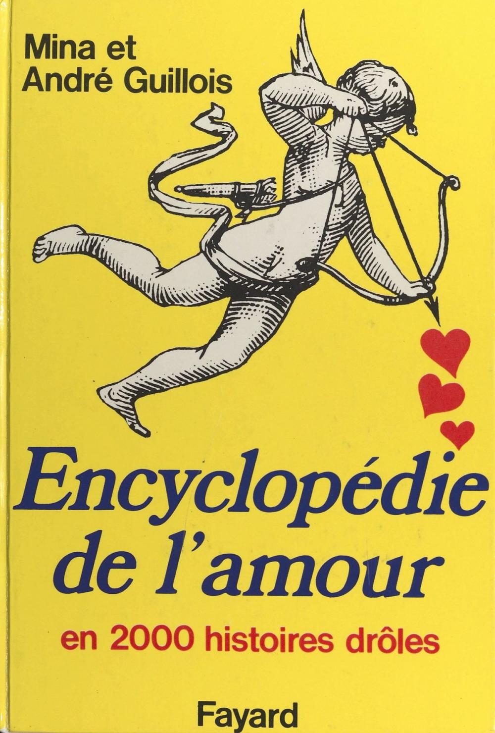 Big bigCover of Encyclopédie de l'amour en 2000 histoires drôles