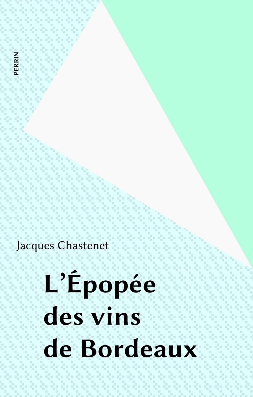 Big bigCover of L'Épopée des vins de Bordeaux