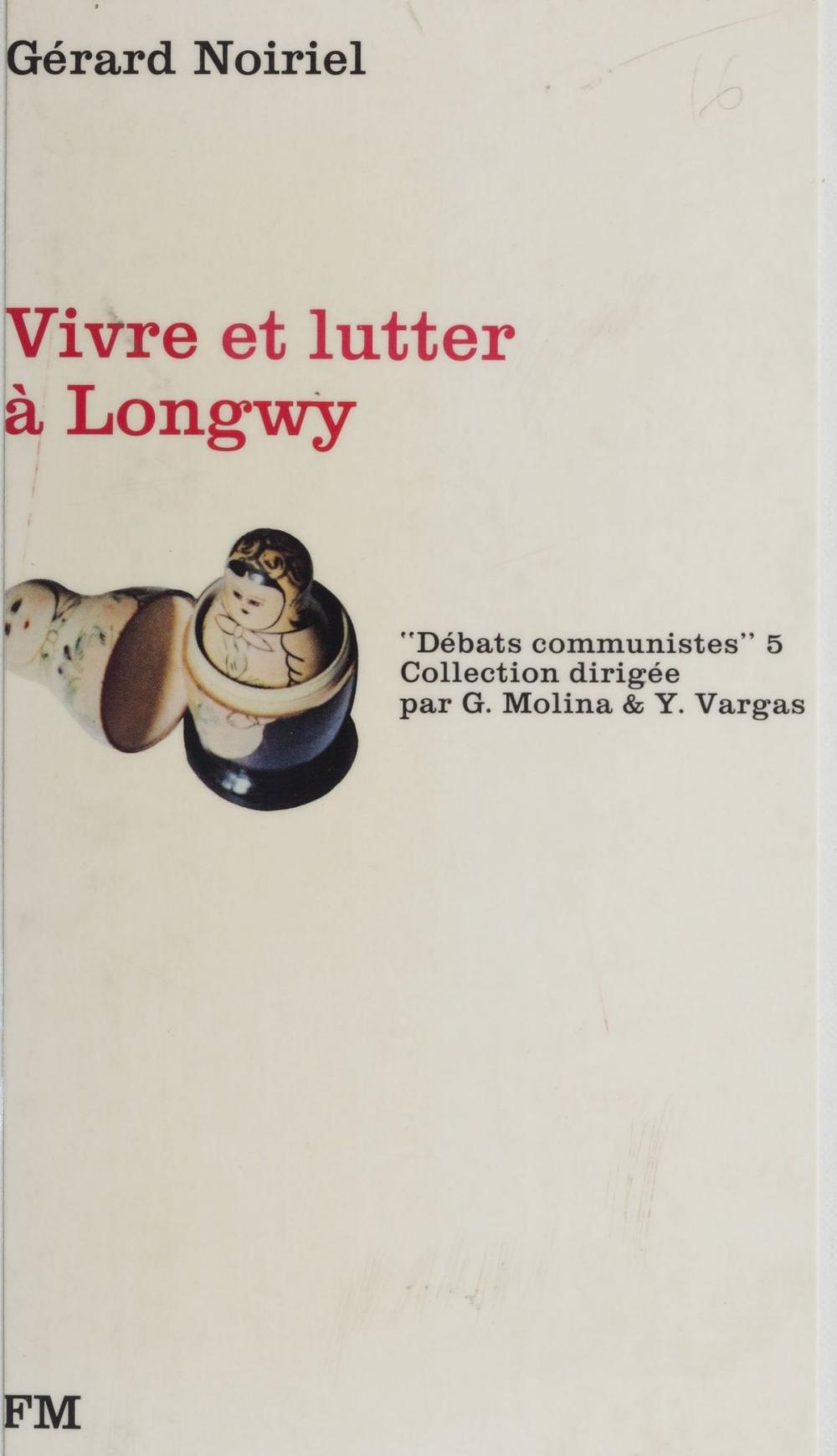 Big bigCover of Vivre et lutter à Longwy