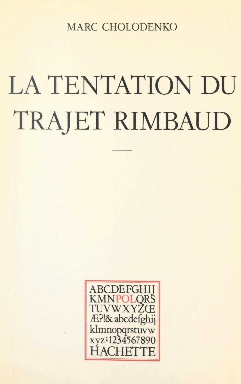 Big bigCover of La tentation du trajet Rimbaud