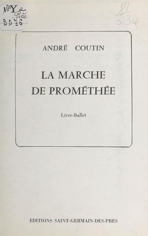 Cover of the book La marche de Prométhée by André Coutin, FeniXX réédition numérique