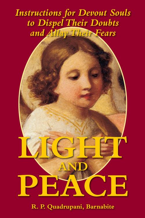 Cover of the book Light and Peace by Rev. Fr. R. P. Quadrupani, TAN Books