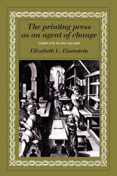 Cover of the book The Printing Press as an Agent of Change by Elizabeth L. Eisenstein, Cambridge University Press