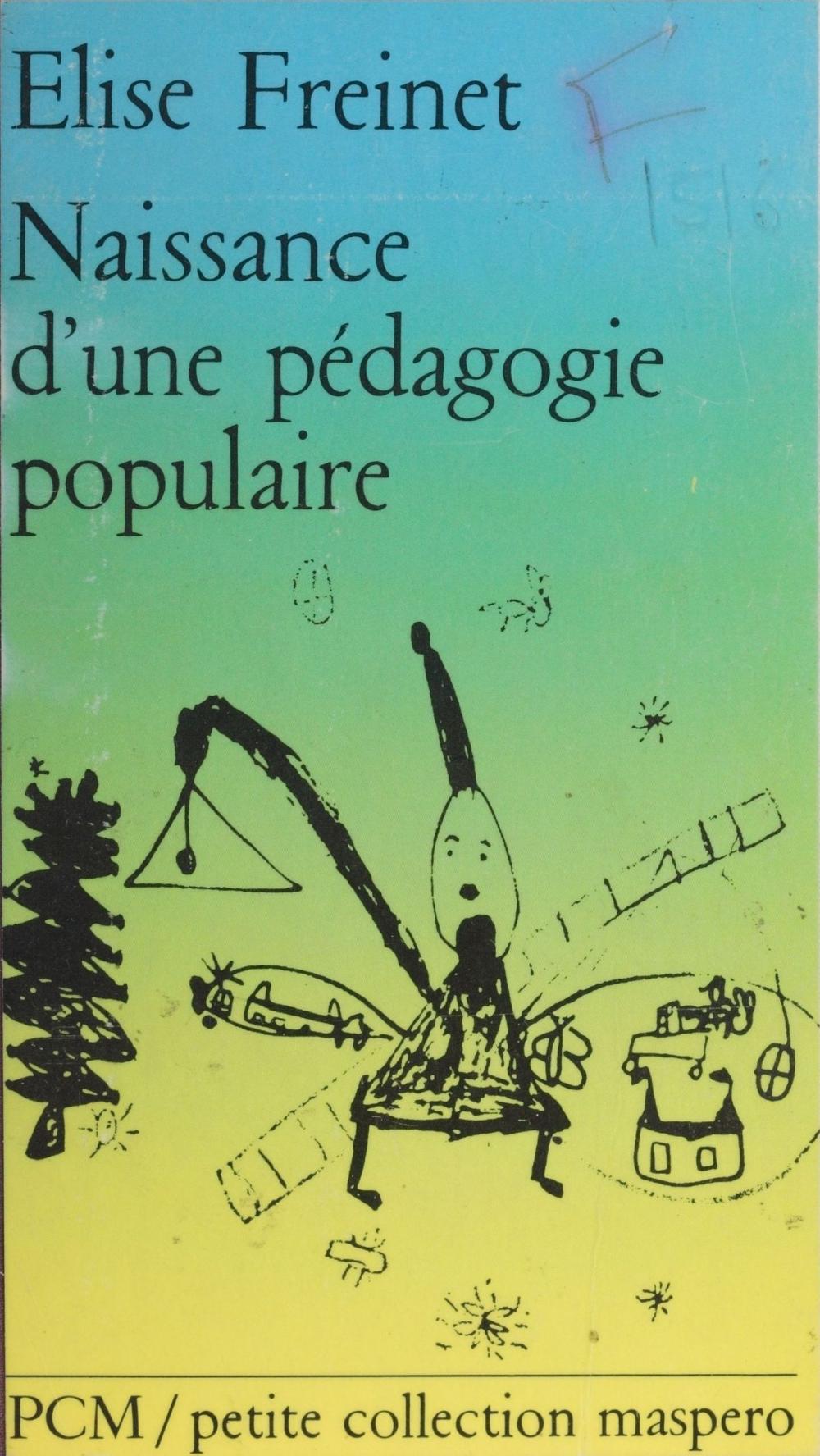 Big bigCover of Naissance d'une pédagogie populaire