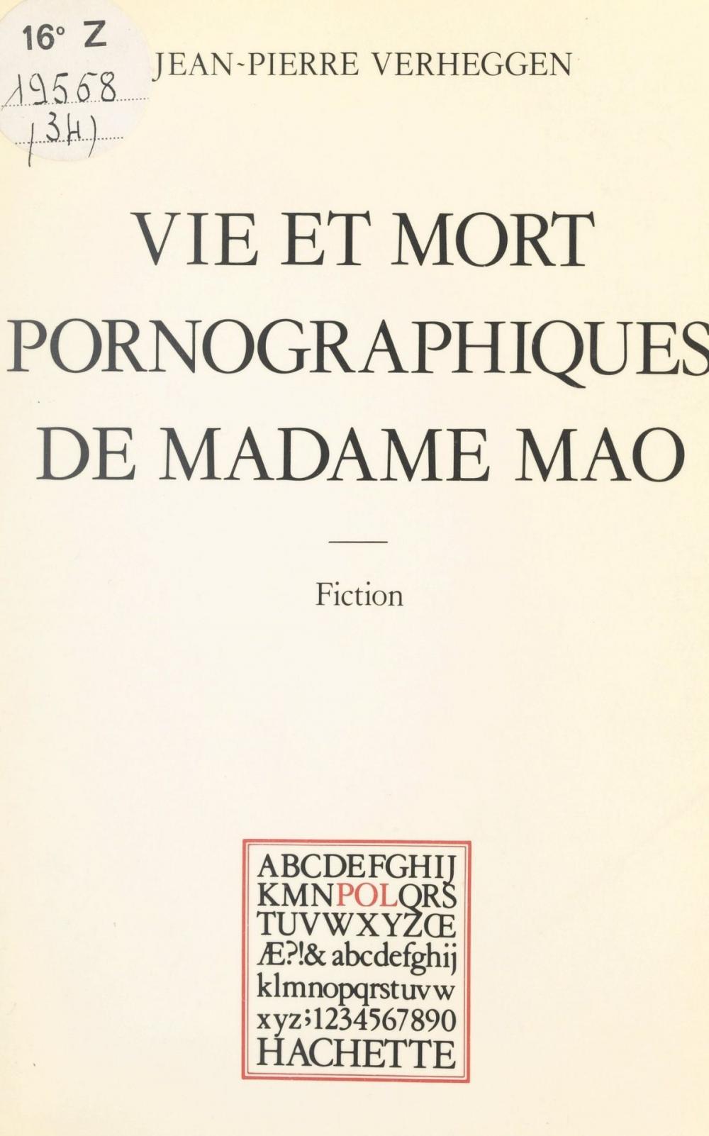 Big bigCover of Vie et mort pornographiques de Madame Mao