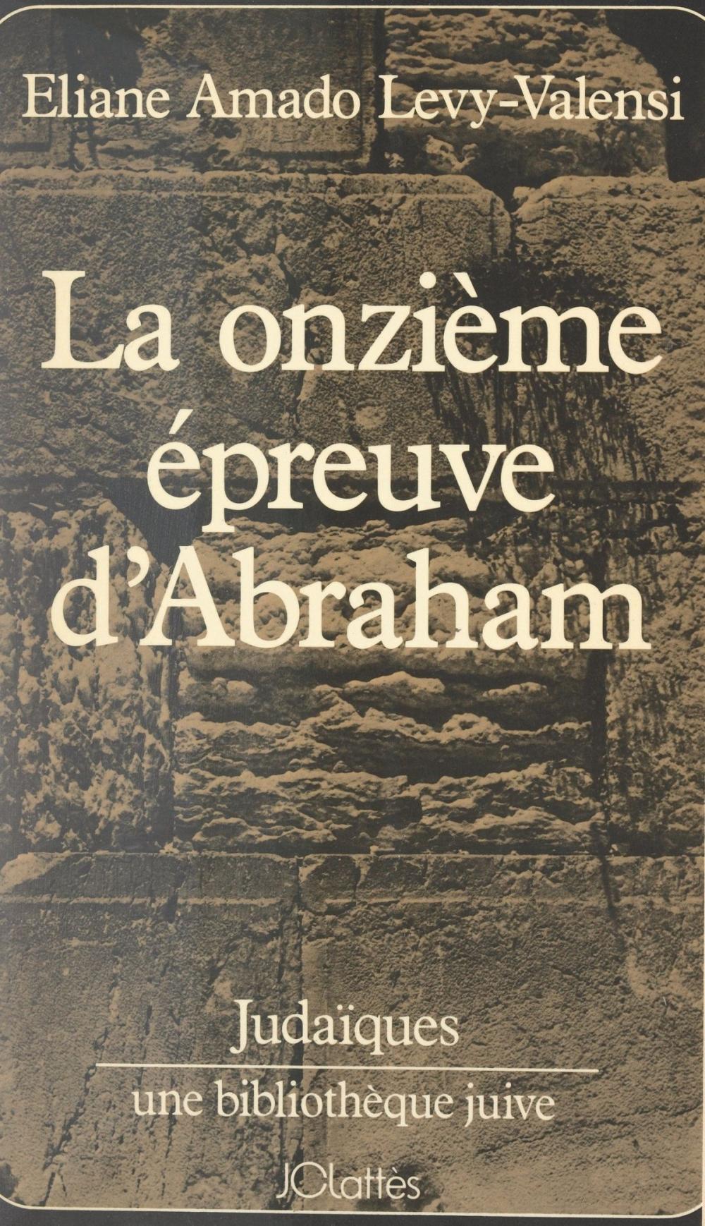 Big bigCover of La onzième épreuve d'Abraham