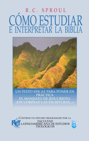 Cover of Como estudiar e interpretar la Biblia