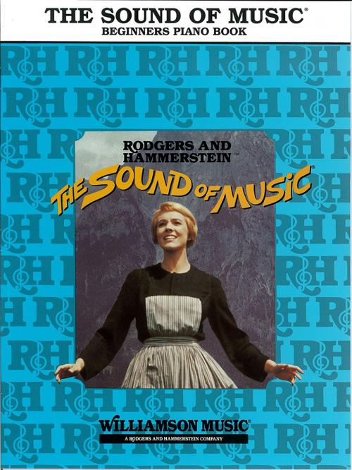 Cover of the book The Sound of Music (Songbook) by Richard Rodgers, Oscar Hammerstein II, Hal Leonard