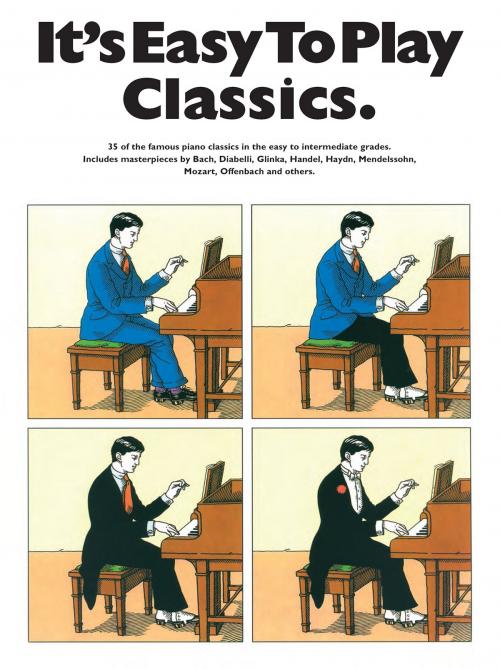 Cover of the book It's Easy To Play Classics by Wise Publications, Music Sales Limited