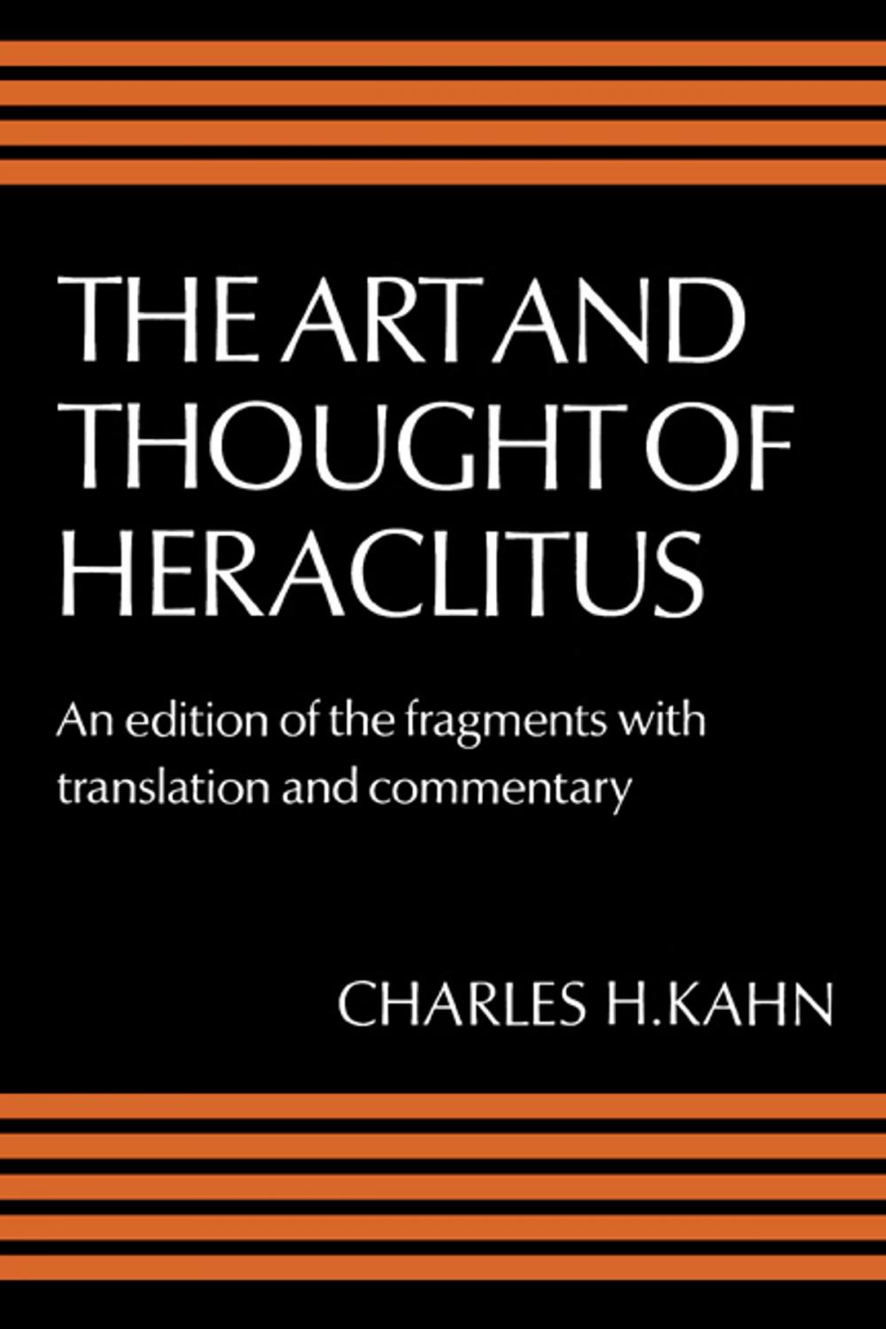 Big bigCover of The Art and Thought of Heraclitus