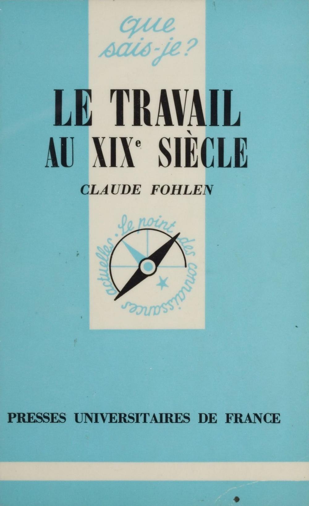 Big bigCover of Le Travail au XIXe siècle