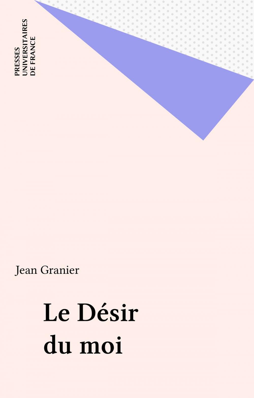 Big bigCover of Le Désir du moi