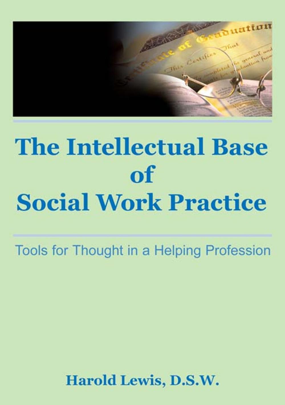 Big bigCover of Intellectual Base of Social Work Practice